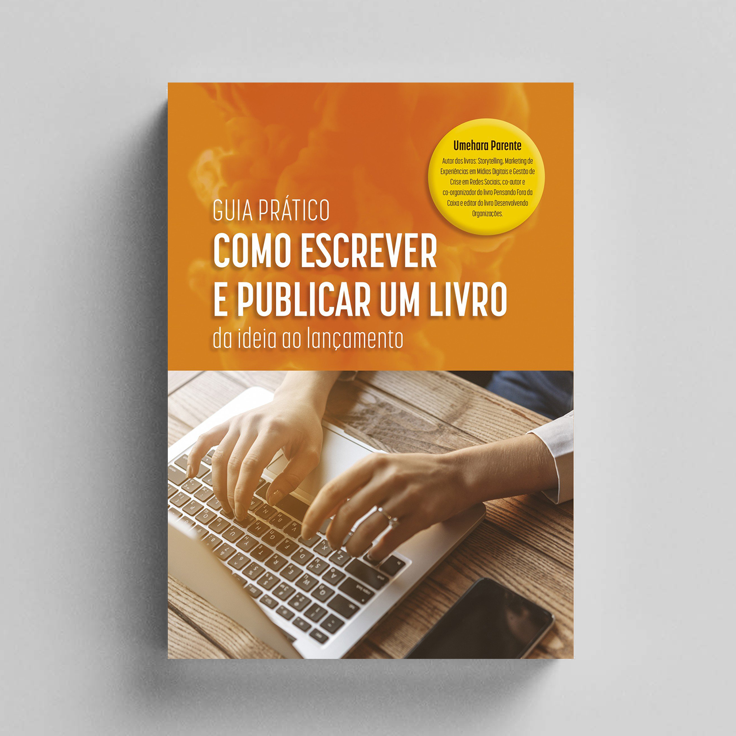 COMO ESCREVER E PUBLICAR UM LIVRO - Umehara.com.br